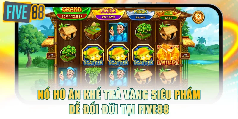 Nổ Hũ Ăn Khế Trả Vàng